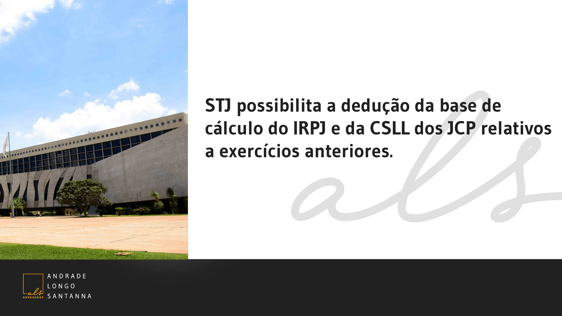 Stj Possibilita A Dedu O Da Base De C Lculo Do Irpj Csll E Jcp