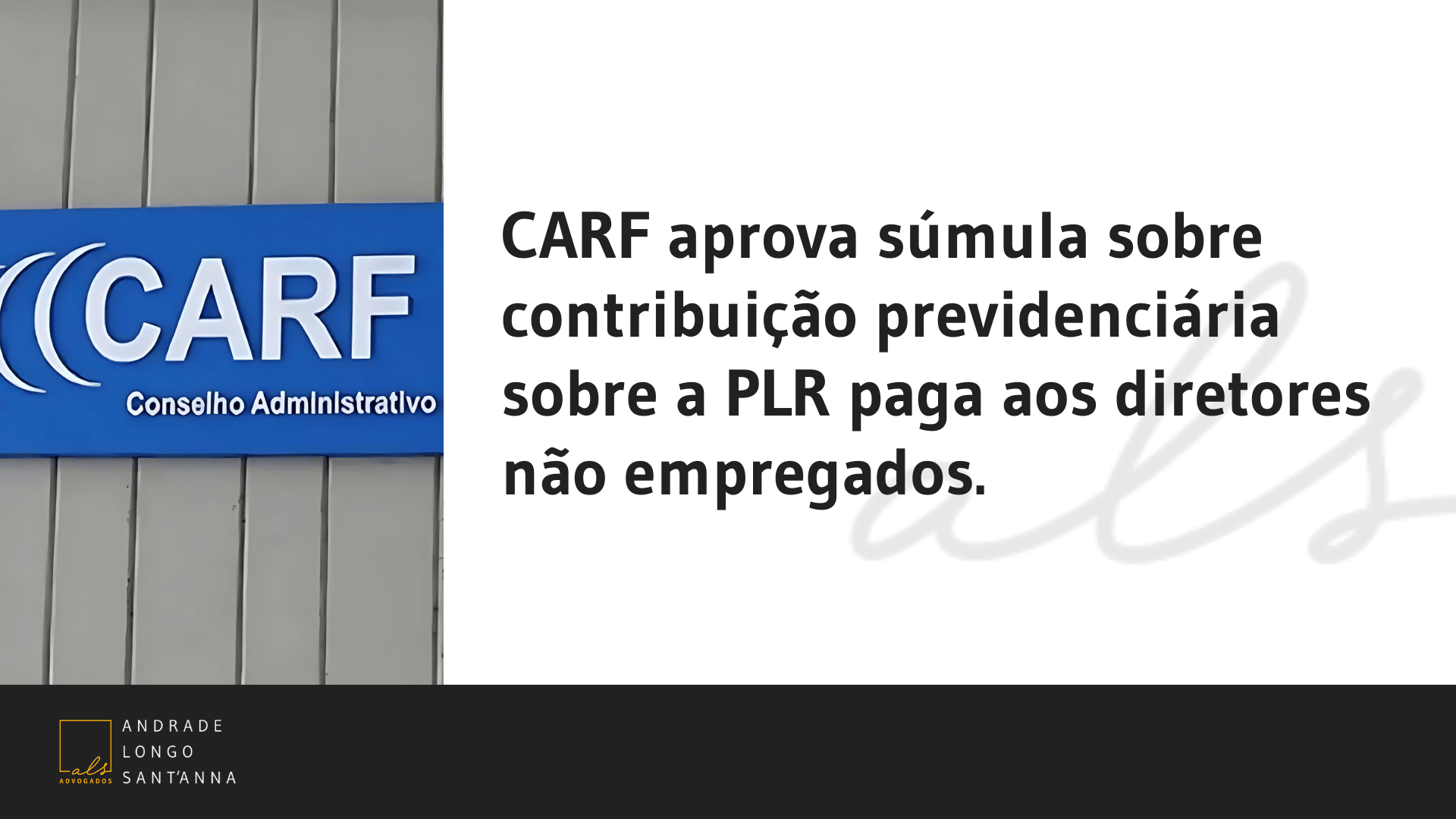 CARF aprova súmula sobre contribuição previdenciária sobre a PLR paga