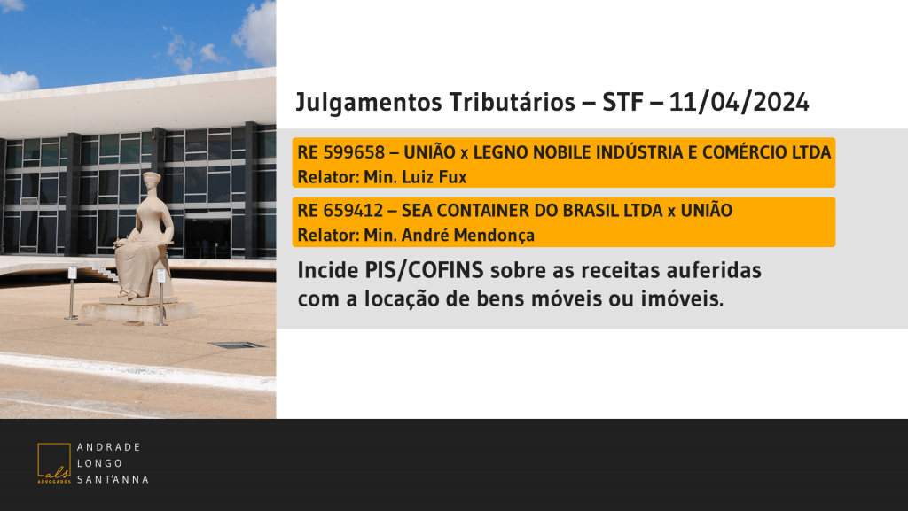 Julgamentos Tributários – STF – 11/04/2024