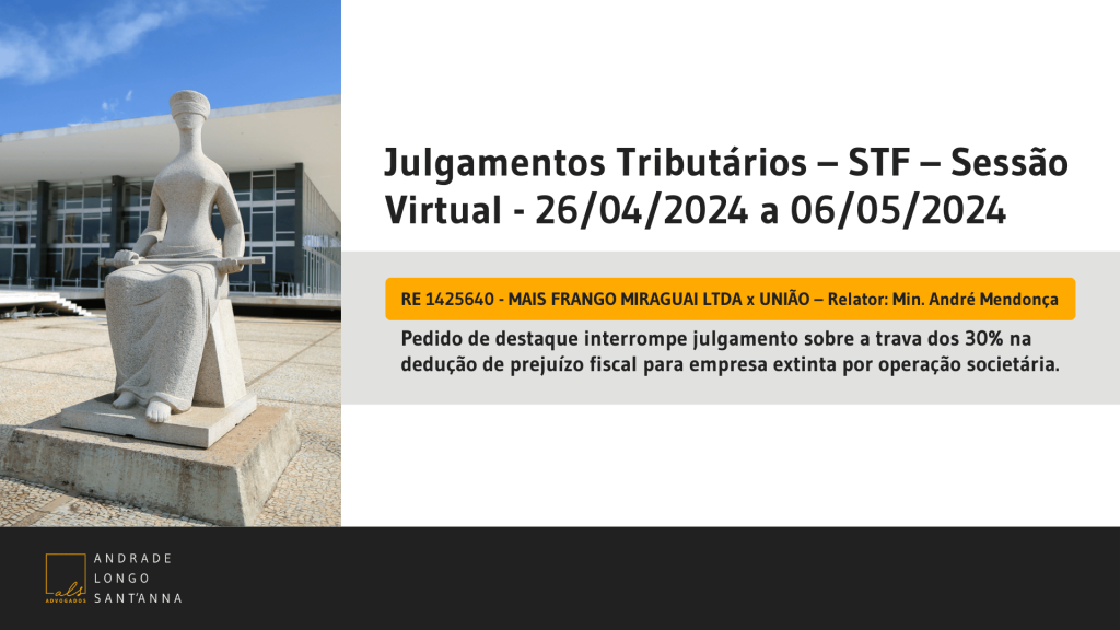 https://alsadv.com.br/blog/julgamentos-tributarios-stf-sessao-virtual-26-04-2024-a-06-05-2024/